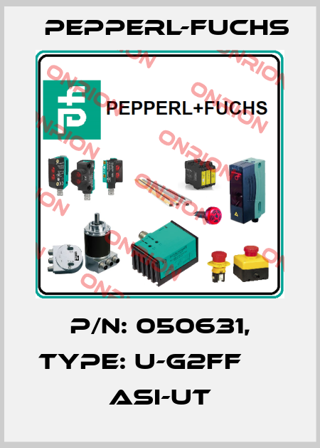 p/n: 050631, Type: U-G2FF                  ASI-UT Pepperl-Fuchs