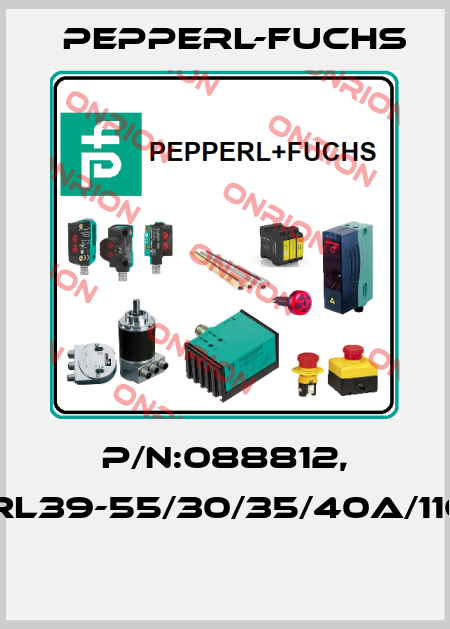 P/N:088812, Type:RL39-55/30/35/40a/116/126a  Pepperl-Fuchs