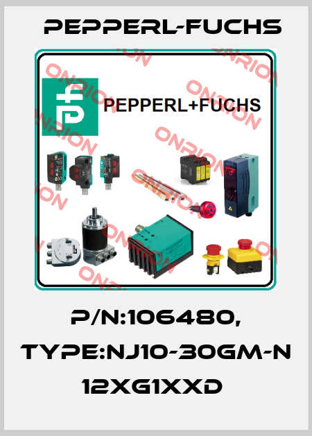 P/N:106480, Type:NJ10-30GM-N           12xG1xxD  Pepperl-Fuchs