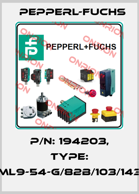 p/n: 194203, Type: ML9-54-G/82b/103/143 Pepperl-Fuchs