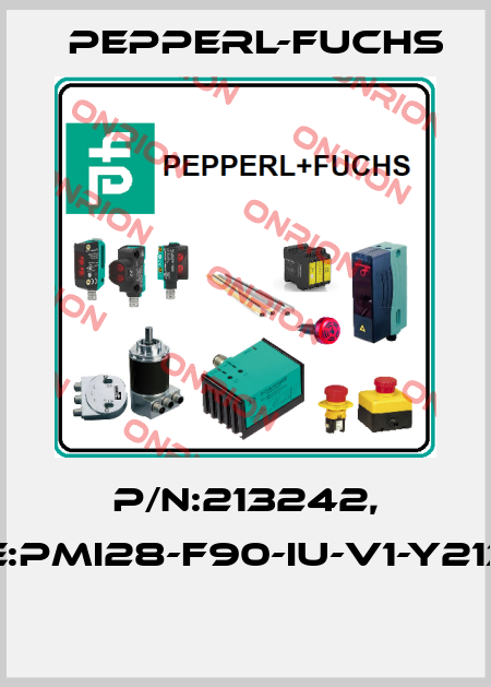 P/N:213242, Type:PMI28-F90-IU-V1-Y213242  Pepperl-Fuchs