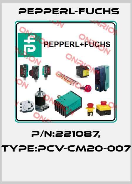 P/N:221087, Type:PCV-CM20-007  Pepperl-Fuchs