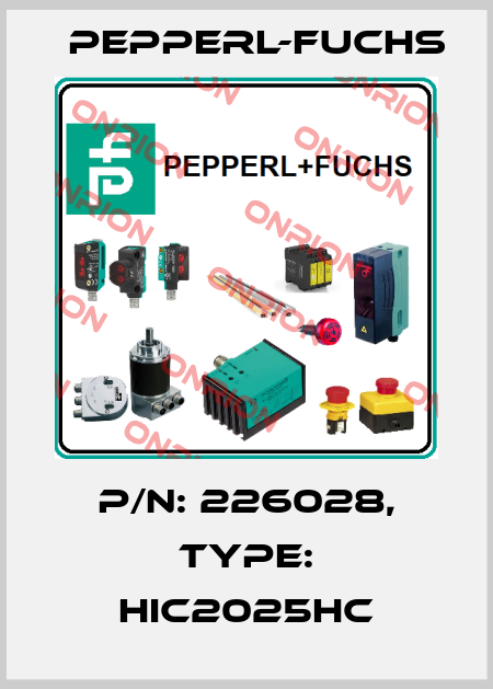 p/n: 226028, Type: HIC2025HC Pepperl-Fuchs