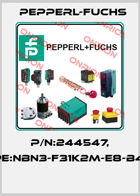 P/N:244547, Type:NBN3-F31K2M-E8-B43-S  Pepperl-Fuchs