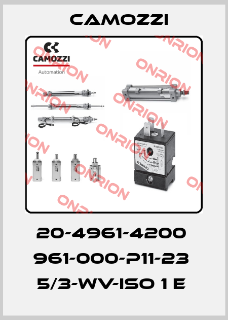 20-4961-4200  961-000-P11-23  5/3-WV-ISO 1 E  Camozzi