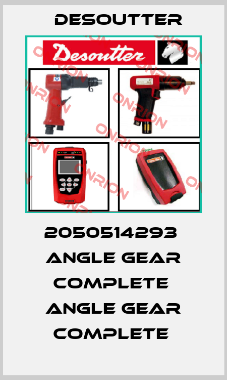 2050514293  ANGLE GEAR COMPLETE  ANGLE GEAR COMPLETE  Desoutter