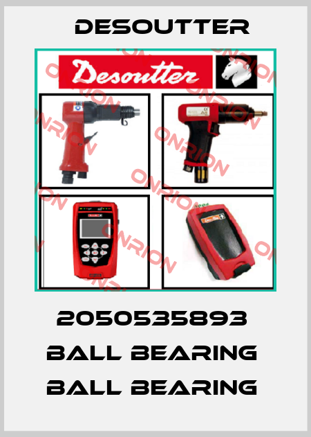 2050535893  BALL BEARING  BALL BEARING  Desoutter