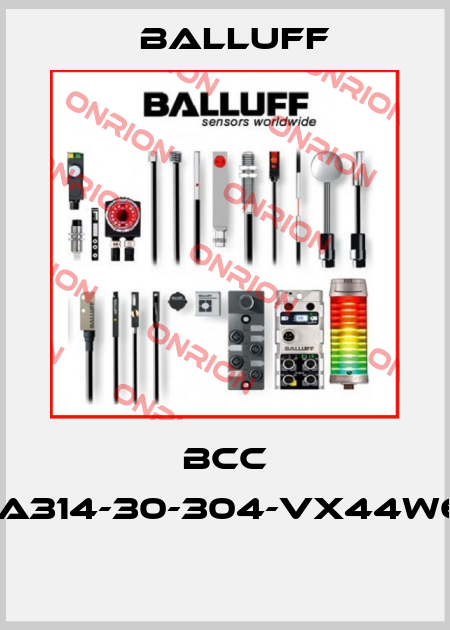 BCC A314-A314-30-304-VX44W6-040  Balluff