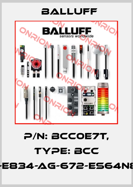 P/N: BCC0E7T, Type: BCC M415-E834-AG-672-ES64N8-050 Balluff