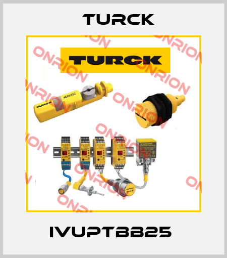 IVUPTBB25  Turck