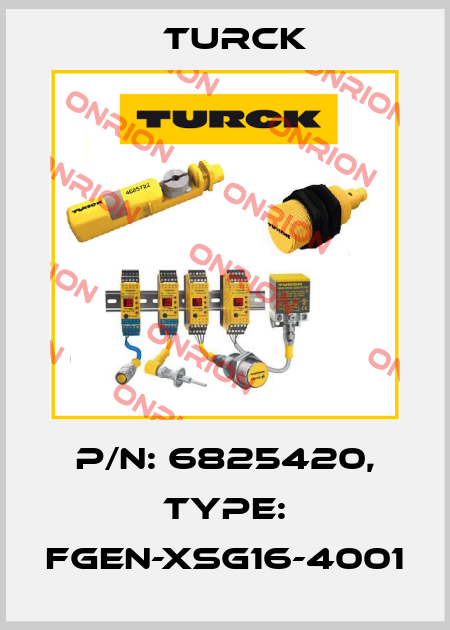 p/n: 6825420, Type: FGEN-XSG16-4001 Turck