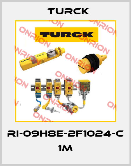 Ri-09H8E-2F1024-C 1M Turck