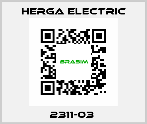 2311-03  Herga Electric