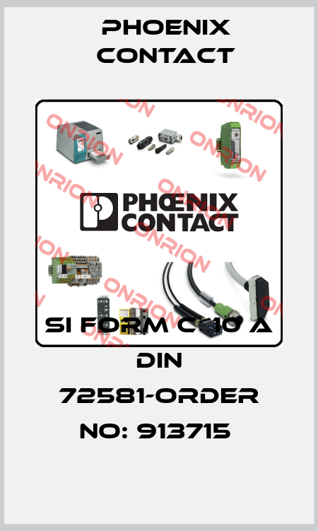 SI FORM C  10 A DIN 72581-ORDER NO: 913715  Phoenix Contact