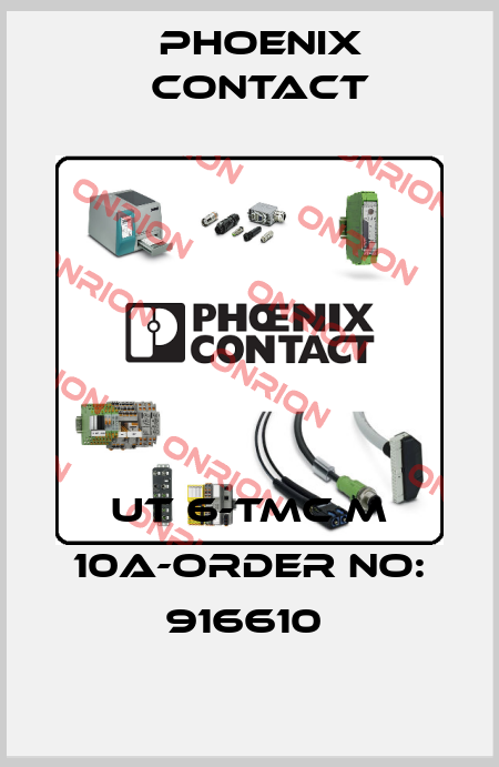 UT 6-TMC M 10A-ORDER NO: 916610  Phoenix Contact
