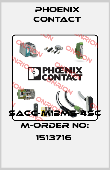 SACC-M12MS-4SC M-ORDER NO: 1513716  Phoenix Contact