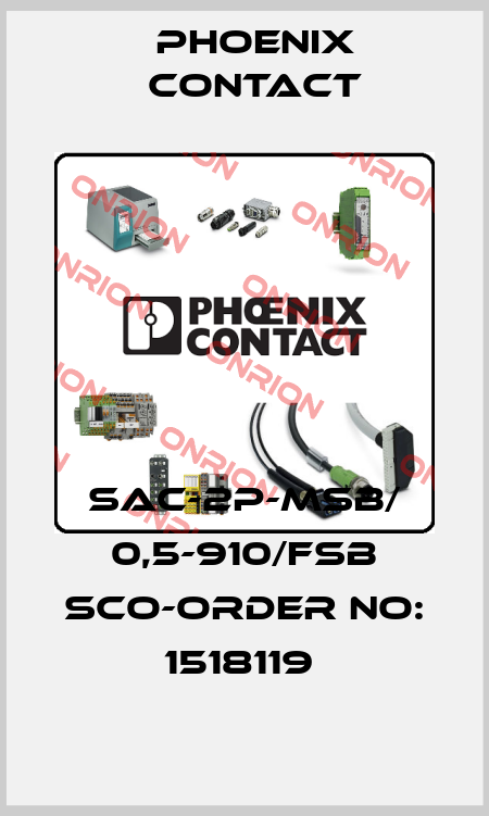 SAC-2P-MSB/ 0,5-910/FSB SCO-ORDER NO: 1518119  Phoenix Contact