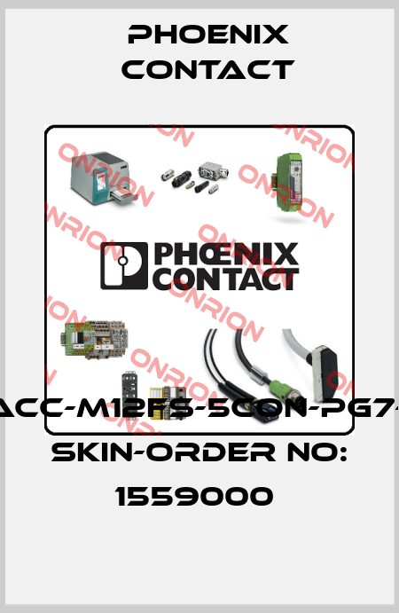 SACC-M12FS-5CON-PG7-M SKIN-ORDER NO: 1559000  Phoenix Contact