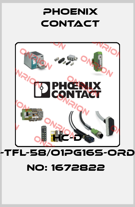 HC-D 25-TFL-58/O1PG16S-ORDER NO: 1672822  Phoenix Contact