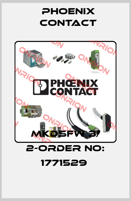 MKDSFW 3/ 2-ORDER NO: 1771529  Phoenix Contact
