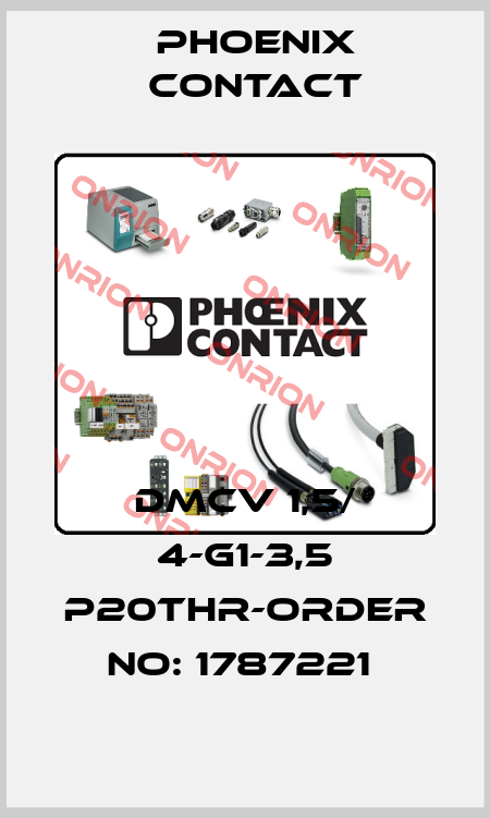 DMCV 1,5/ 4-G1-3,5 P20THR-ORDER NO: 1787221  Phoenix Contact