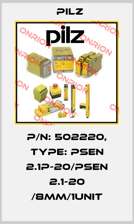 p/n: 502220, Type: PSEN 2.1p-20/PSEN 2.1-20 /8mm/1unit Pilz