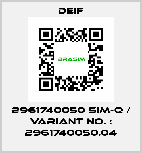 2961740050 SIM-Q / Variant No. : 2961740050.04 Deif