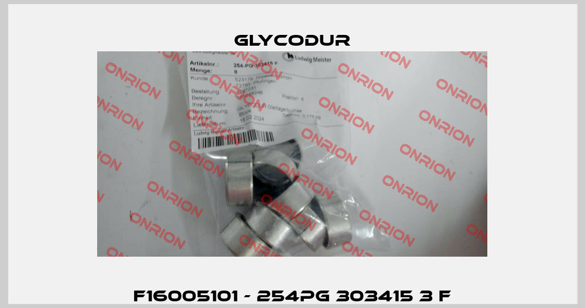 F16005101 - 254PG 303415 3 F Glycodur