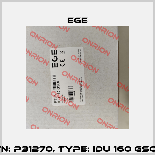 p/n: P31270, Type: IDU 160 GSOP Ege
