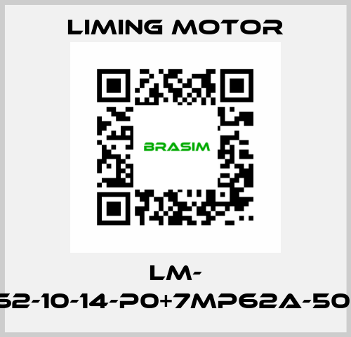 LM- SB62-10-14-P0+7MP62A-50-A2 Liming Motor