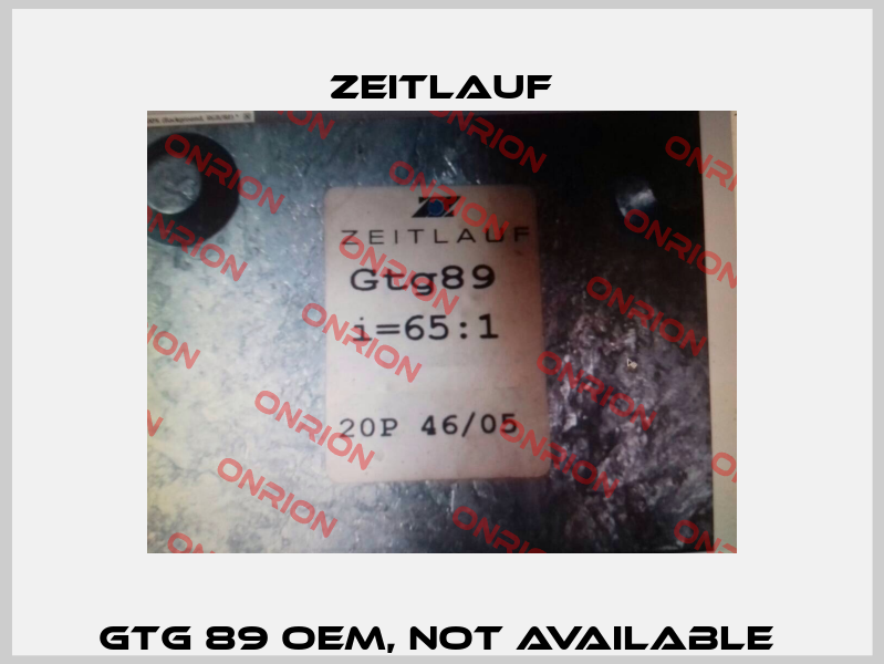 Gtg 89 OEM, not available  Zeitlauf