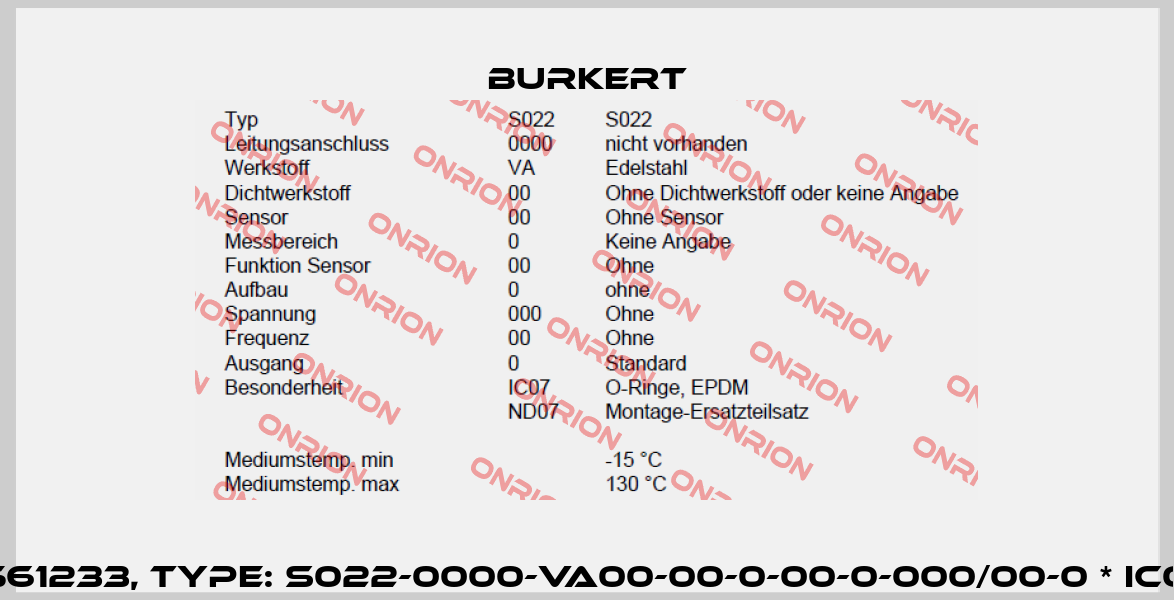 P/N: 00561233, Type: S022-0000-VA00-00-0-00-0-000/00-0 * IC07+ND07 Burkert