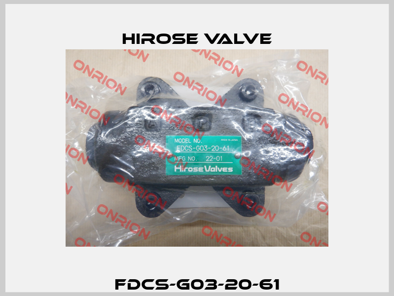 FDCS-G03-20-61 Hirose Valve