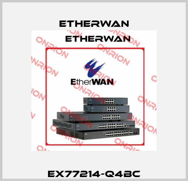 EX77214-Q4BC Etherwan