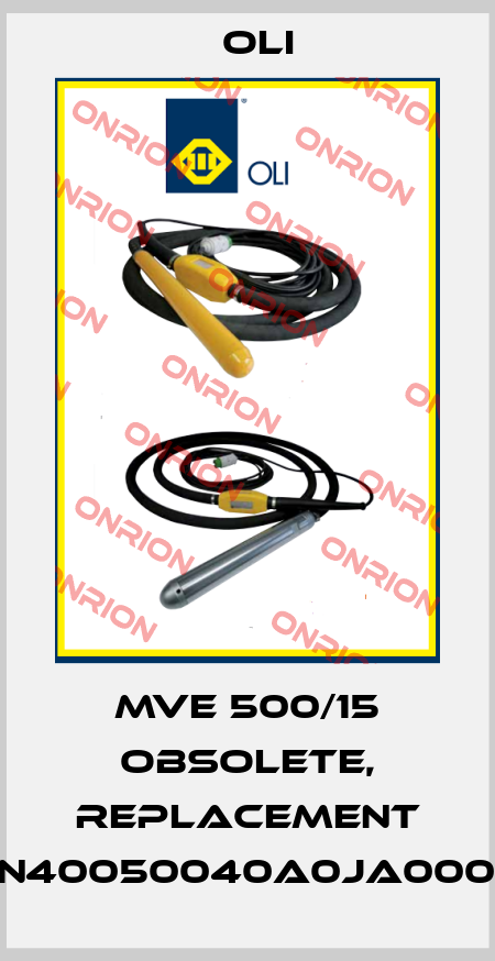 MVE 500/15 obsolete, replacement EN40050040A0JA0000 Oli