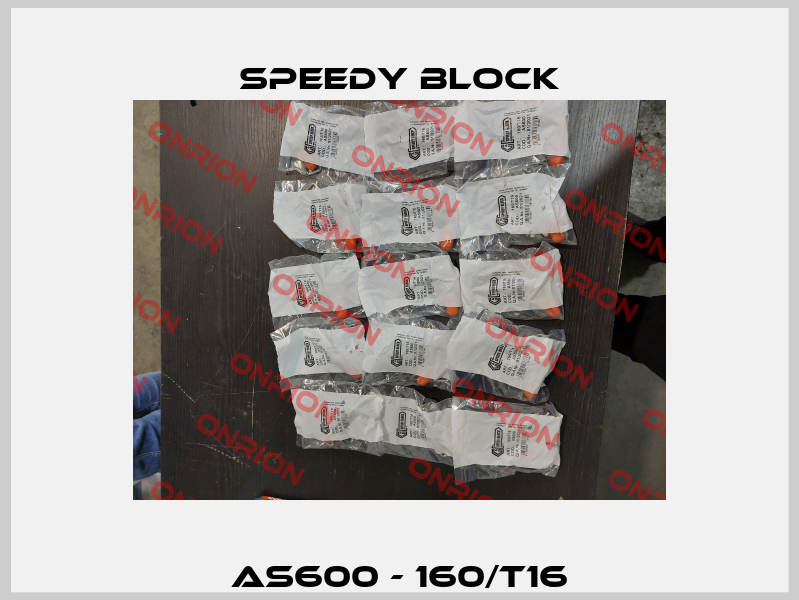 AS600 - 160/T16 Speedy Block