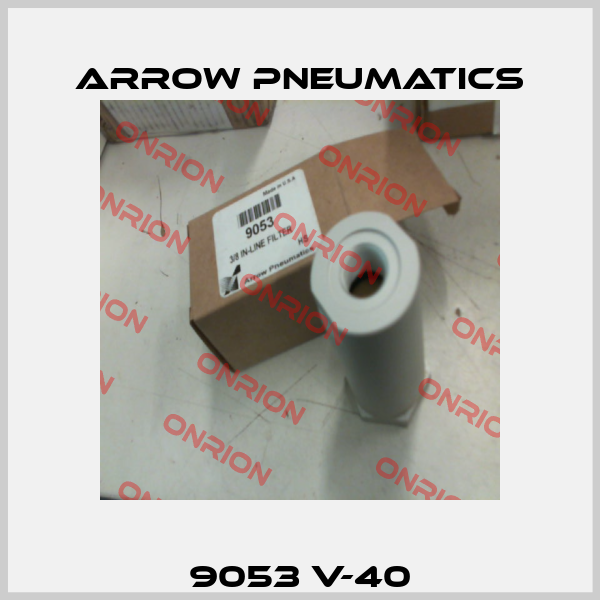 9053 V-40 Arrow Pneumatics